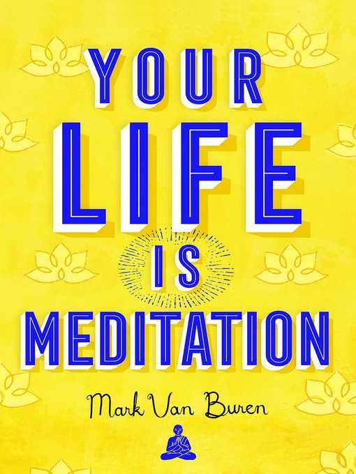 Cover image for Your Life Is Meditation